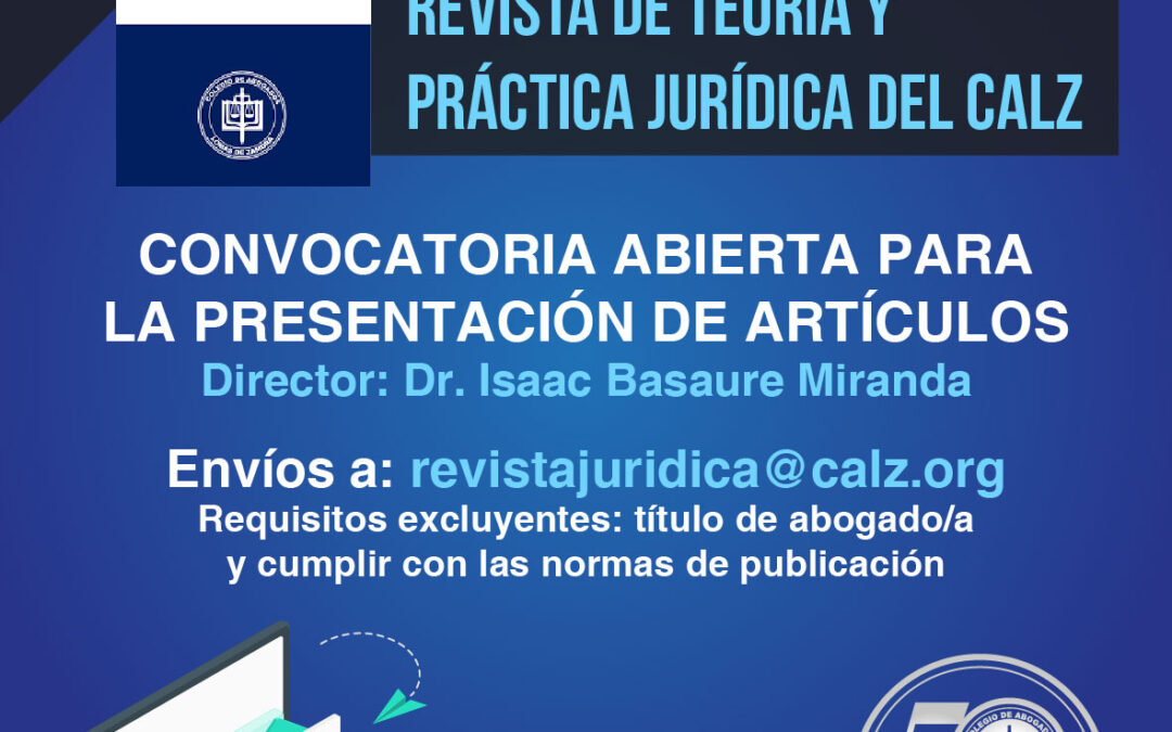 CONVOCATORIA: REVISTA DE TEORÍA Y PRÁCTICA JURÍDICA DEL CALZ